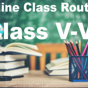 Online Class Routine (Class – V/VI)